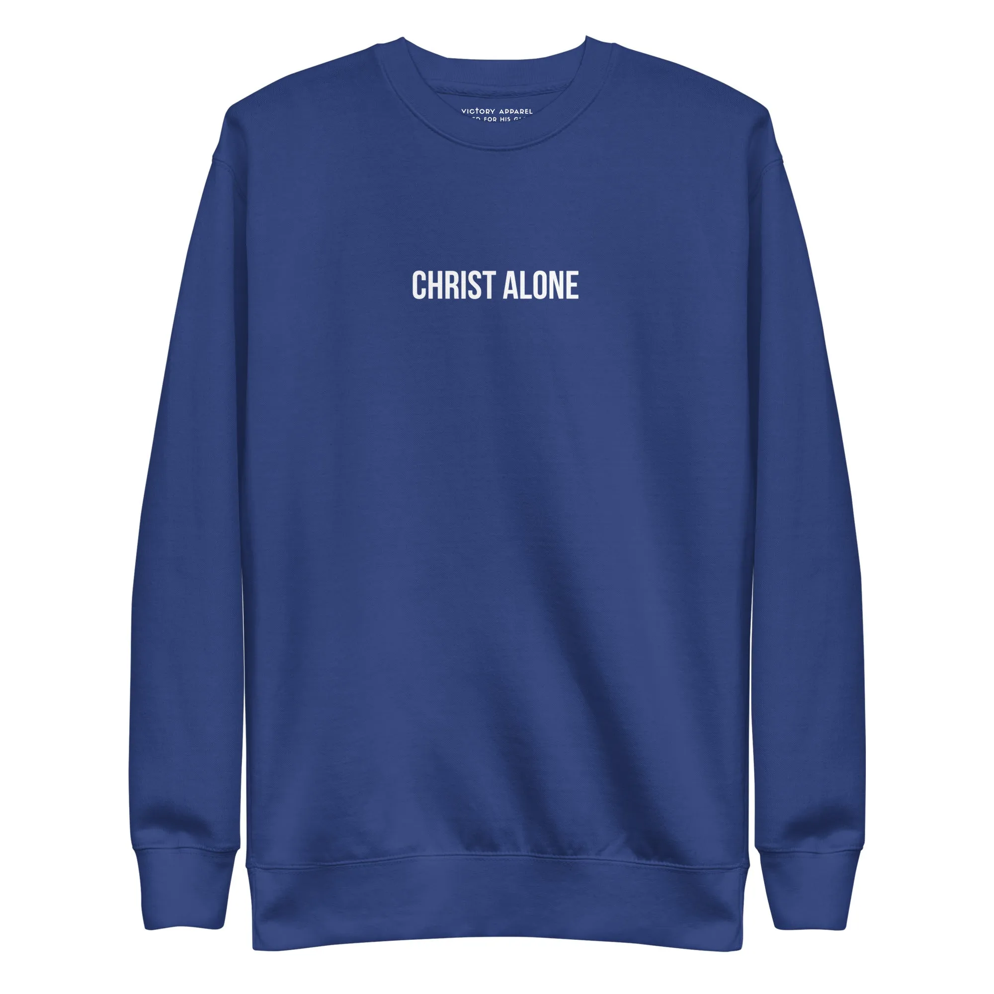 Christ Alone Pullover Sweatshirt