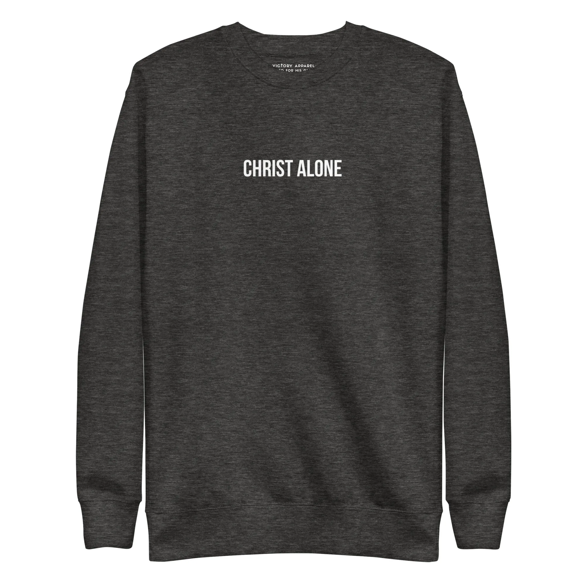 Christ Alone Pullover Sweatshirt