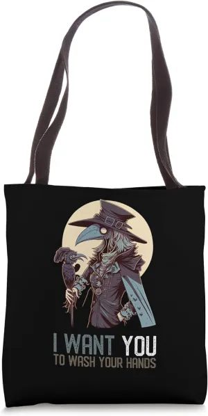 I Want You To Wash Your Hands - Funny Female Plague Doctor Tote Bag
