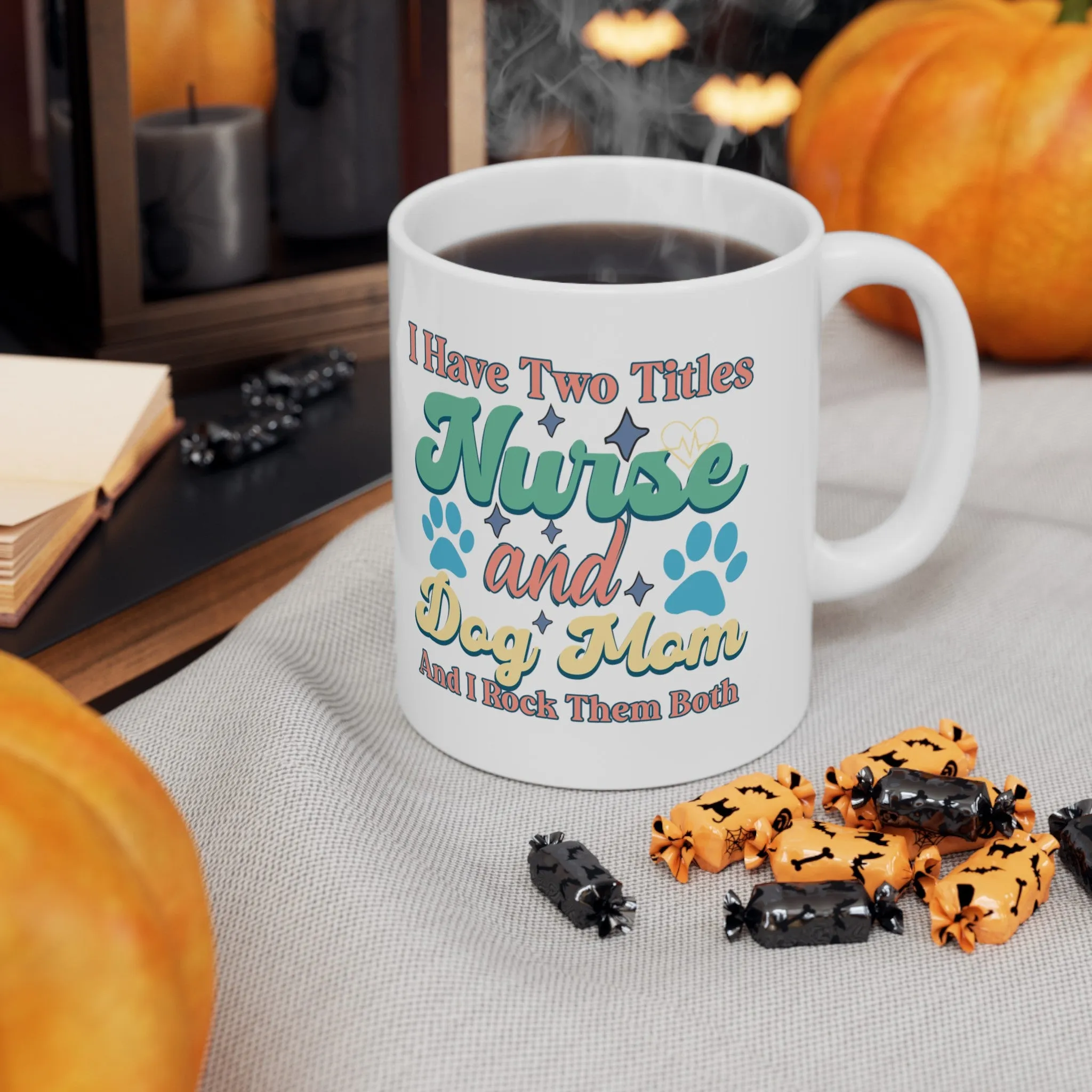 Nurse & Dog Mom | Ceramic Mug